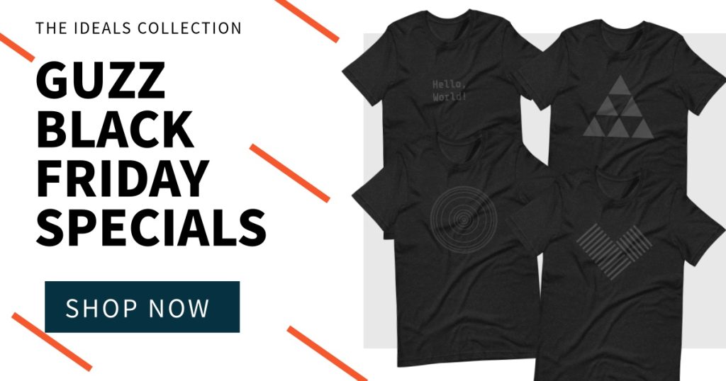 Guzz. Black Friday Specials.
